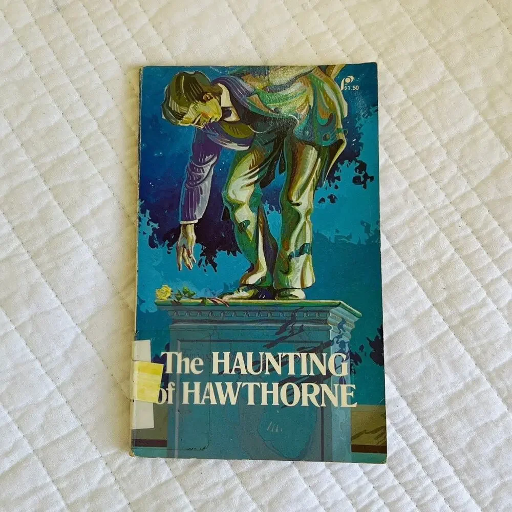The Haunting of Hawthorne by Anne Schraff 1978